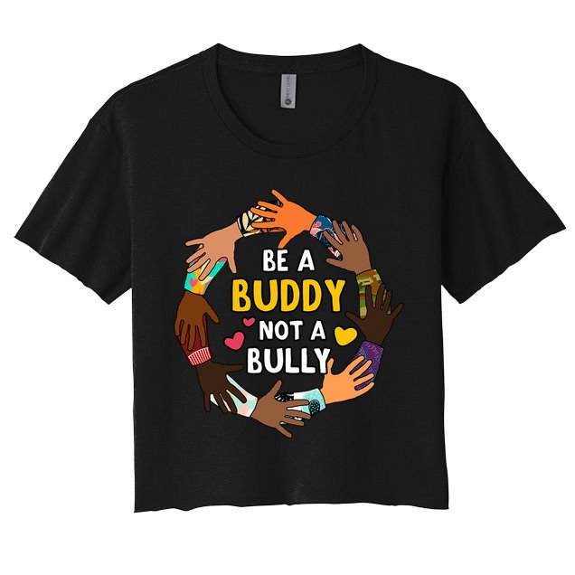 Be A Buddy Not A Bully Anti Bullying Crop Top