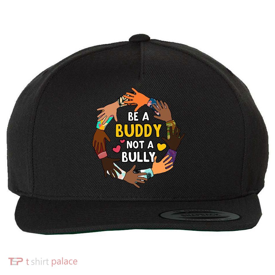 Be A Buddy Not A Bully Anti Bullying Wool Snapback Cap