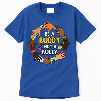 Be A Buddy Not A Bully Anti Bullying Tall T-Shirt
