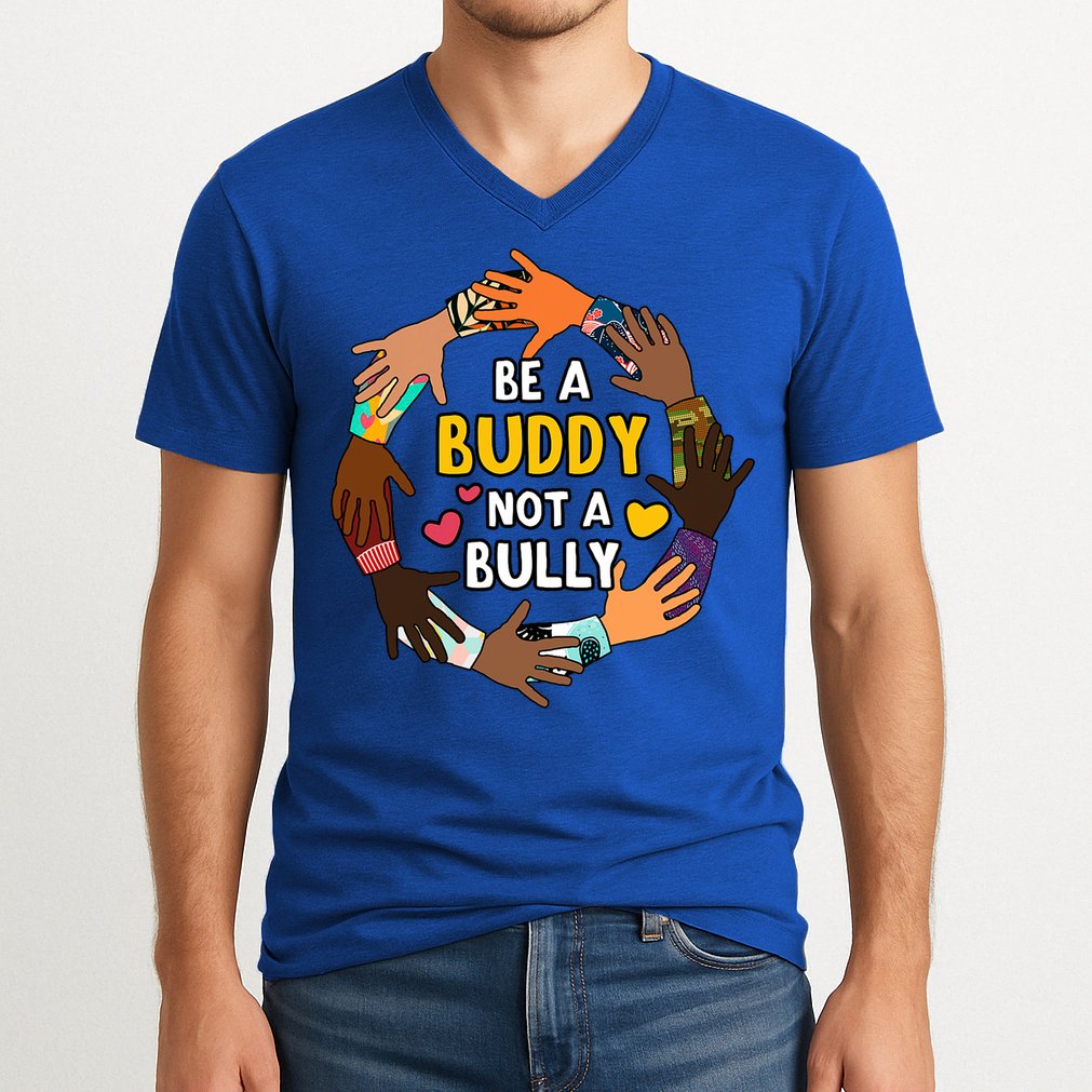 Be A Buddy Not A Bully Anti Bullying V-Neck T-Shirt