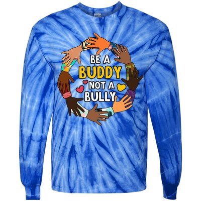 Be A Buddy Not A Bully Anti Bullying Tie-Dye Long Sleeve Shirt