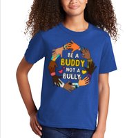 Be A Buddy Not A Bully Anti Bullying Kids T-Shirt