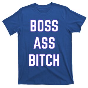 Boss Ass Bitch Fun Cute Cool Motivational Gift T-Shirt