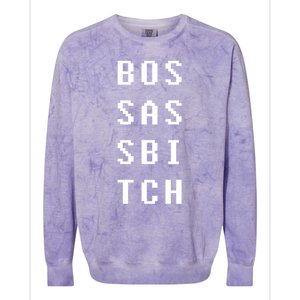 Boss Ass Bitch Gift Colorblast Crewneck Sweatshirt