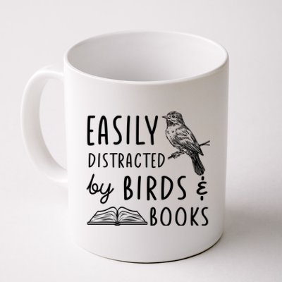 Bird And Book Lovers Easily Distracted By Birds And Books Great Gift Coffee Mug