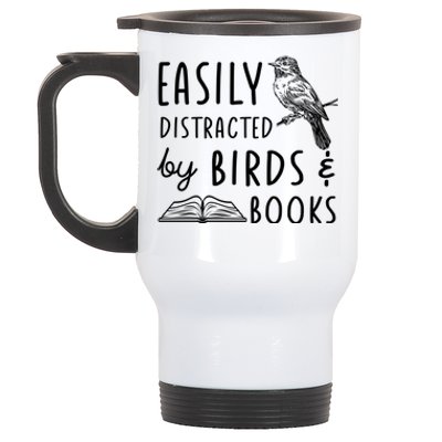 Bird And Book Lovers Easily Distracted By Birds And Books Great Gift Stainless Steel Travel Mug