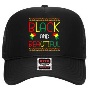 Black And Beautiful History Month African Gift High Crown Mesh Back Trucker Hat