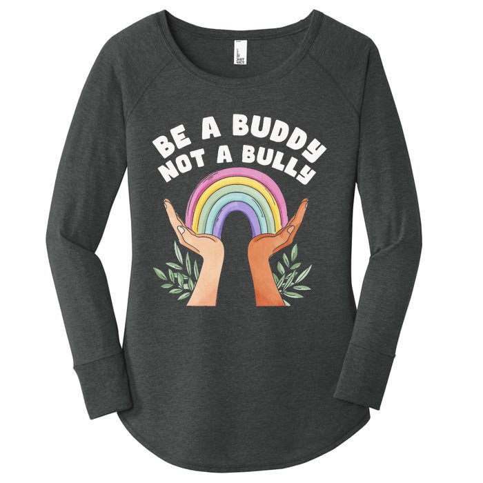 Be A Buddy Not A Bully Anti Bullying Women's Perfect Tri Tunic Long Sleeve Shirt