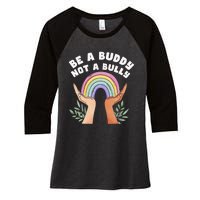 Be A Buddy Not A Bully Anti Bullying Women's Tri-Blend 3/4-Sleeve Raglan Shirt