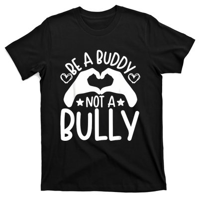 Be A Buddy Not A Bully Unity Day Orange Anti Bullying T-Shirt