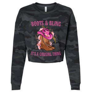 Boots and Bling its a Cowgirl Thing Cute Love Country Life Cropped Pullover Crew