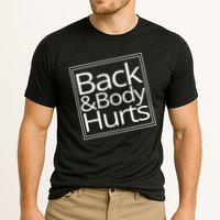 Back And Body Hurts Cooling Performance Crew T-Shirt