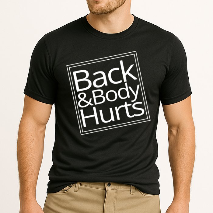 Back And Body Hurts Cooling Performance Crew T-Shirt