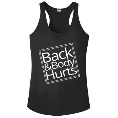 Back And Body Hurts Ladies PosiCharge Competitor Racerback Tank