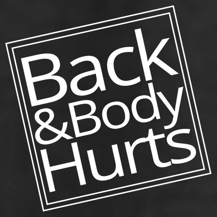 Back And Body Hurts Golf Towel