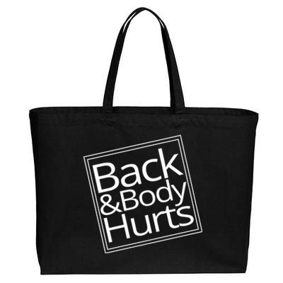 Back And Body Hurts Cotton Canvas Jumbo Tote