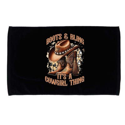 Boots And Bling Its A Cowgirl Thing Cowboy Hat Microfiber Hand Towel