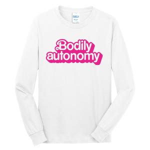 Bodily Autonomy Tall Long Sleeve T-Shirt