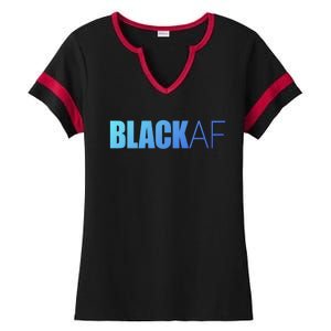 Black Af Blackaf African American Pride History Month Funny Gift Ladies Halftime Notch Neck Tee