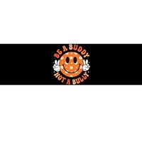 Be A Buddy Not A Bully Unity Day Orange Anti Bullying Bumper Sticker