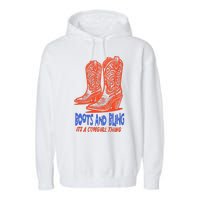 Boots And Bling ItS A Cowgirl Thing Vintage Garment-Dyed Fleece Hoodie