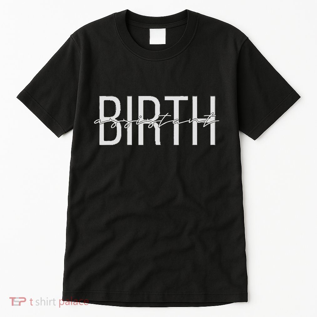 Birth Assistant Birth Doula Women Birth Worker Tall T-Shirt