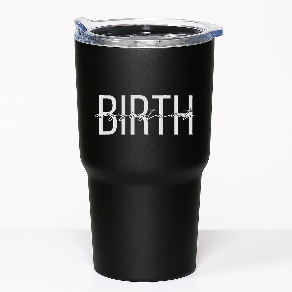 Birth Assistant Birth Doula Women Birth Worker Tumbler