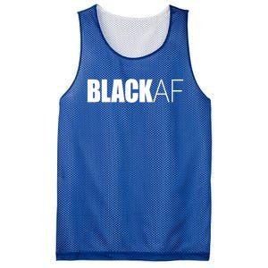 Black Af Blackaf African American Pride History Month Funny Gift Mesh Reversible Basketball Jersey Tank