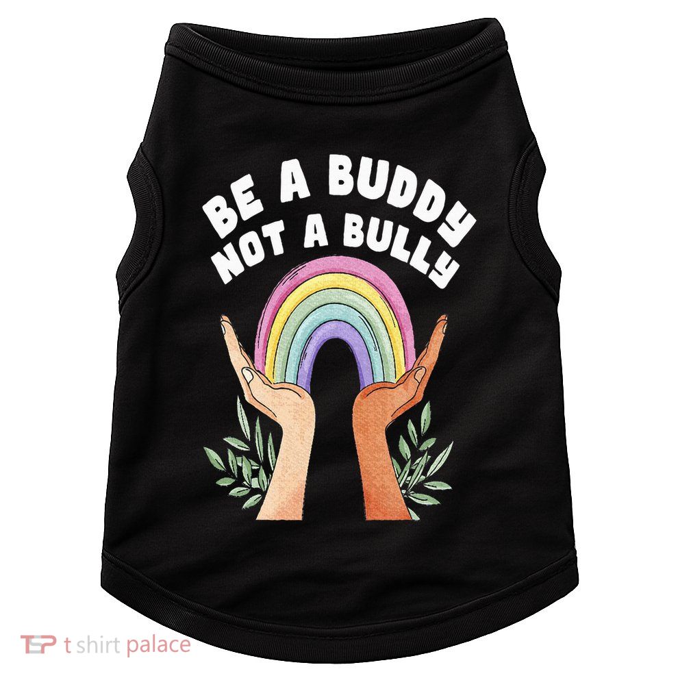 Be A Buddy Not A Bully Anti Bullying Doggie Tank
