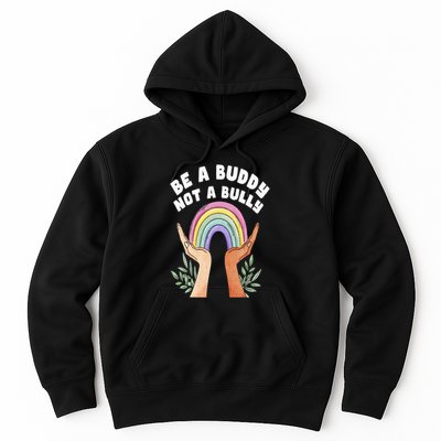 Be A Buddy Not A Bully Anti Bullying Hoodie