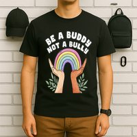 Be A Buddy Not A Bully Anti Bullying T-Shirt