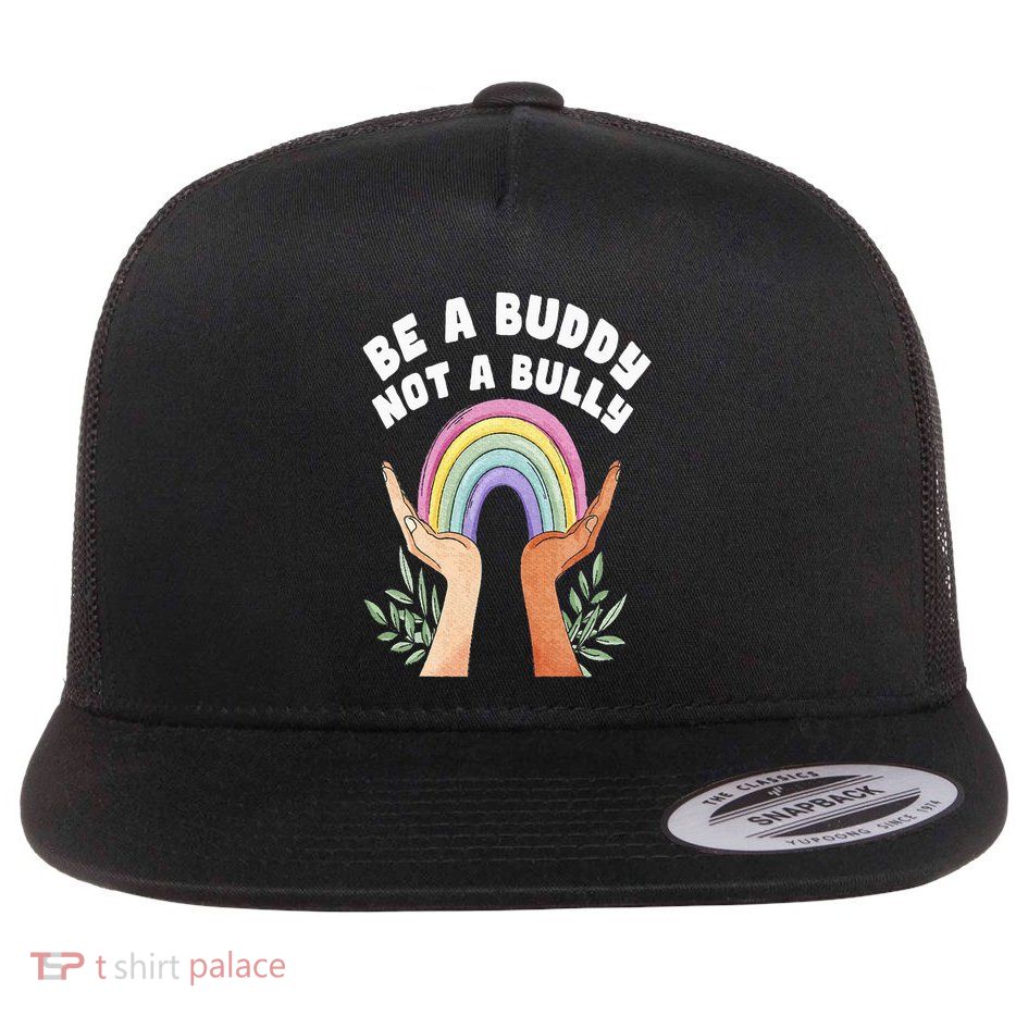 Be A Buddy Not A Bully Anti Bullying Flatbill Hat
