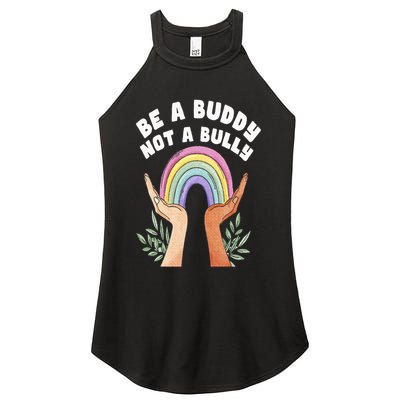 Be A Buddy Not A Bully Anti Bullying Women's Perfect Tri Rocker Tank