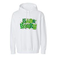 Bad And Boozy Patricks Day Lucky Shamrock Irish Garment-Dyed Fleece Hoodie