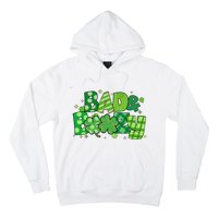 Bad And Boozy Patricks Day Lucky Shamrock Irish Hoodie