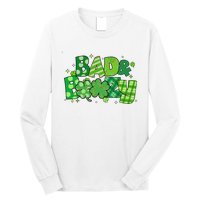 Bad And Boozy Patricks Day Lucky Shamrock Irish Long Sleeve Shirt