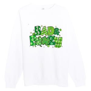 Bad And Boozy Patricks Day Lucky Shamrock Irish Premium Crewneck Sweatshirt