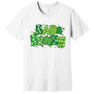 Bad And Boozy Patricks Day Lucky Shamrock Irish Premium T-Shirt