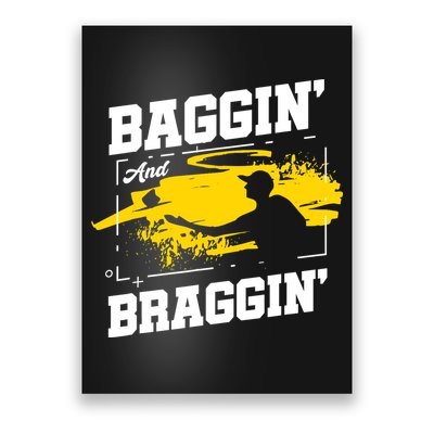 Baggin´ And Braggin´ | Bean Bag Toss | Cornhole Player Poster