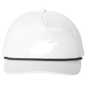 Baste And Breadfilled Based And Redpilled Funny Thanksgiving Gift Snapback Five-Panel Rope Hat