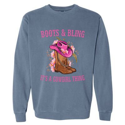 Boots and Bling its a Cowgirl Thing Cute Love Country Life Garment-Dyed Sweatshirt