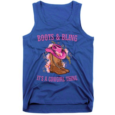 Boots and Bling its a Cowgirl Thing Cute Love Country Life Tank Top