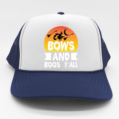 Bows And Boos Y'all Trucker Hat