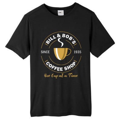 Bill And BobS Coffee Shop Aa Recovery Tall Fusion ChromaSoft Performance T-Shirt