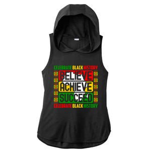 Believe Achieve Black History Month Juneteenth Cute Gift Ladies PosiCharge Tri-Blend Wicking Draft Hoodie Tank