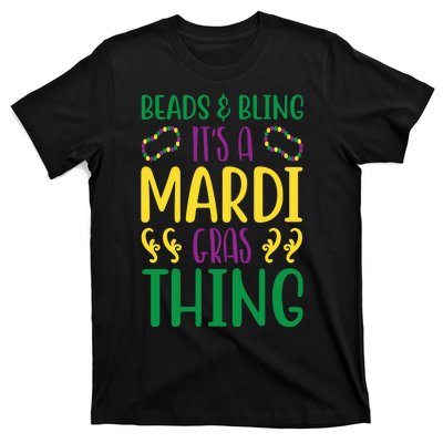 Beads And Bling It's A Mardi Gras Thing T-Shirt