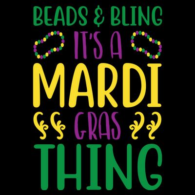 Beads And Bling It's A Mardi Gras Thing T-Shirt