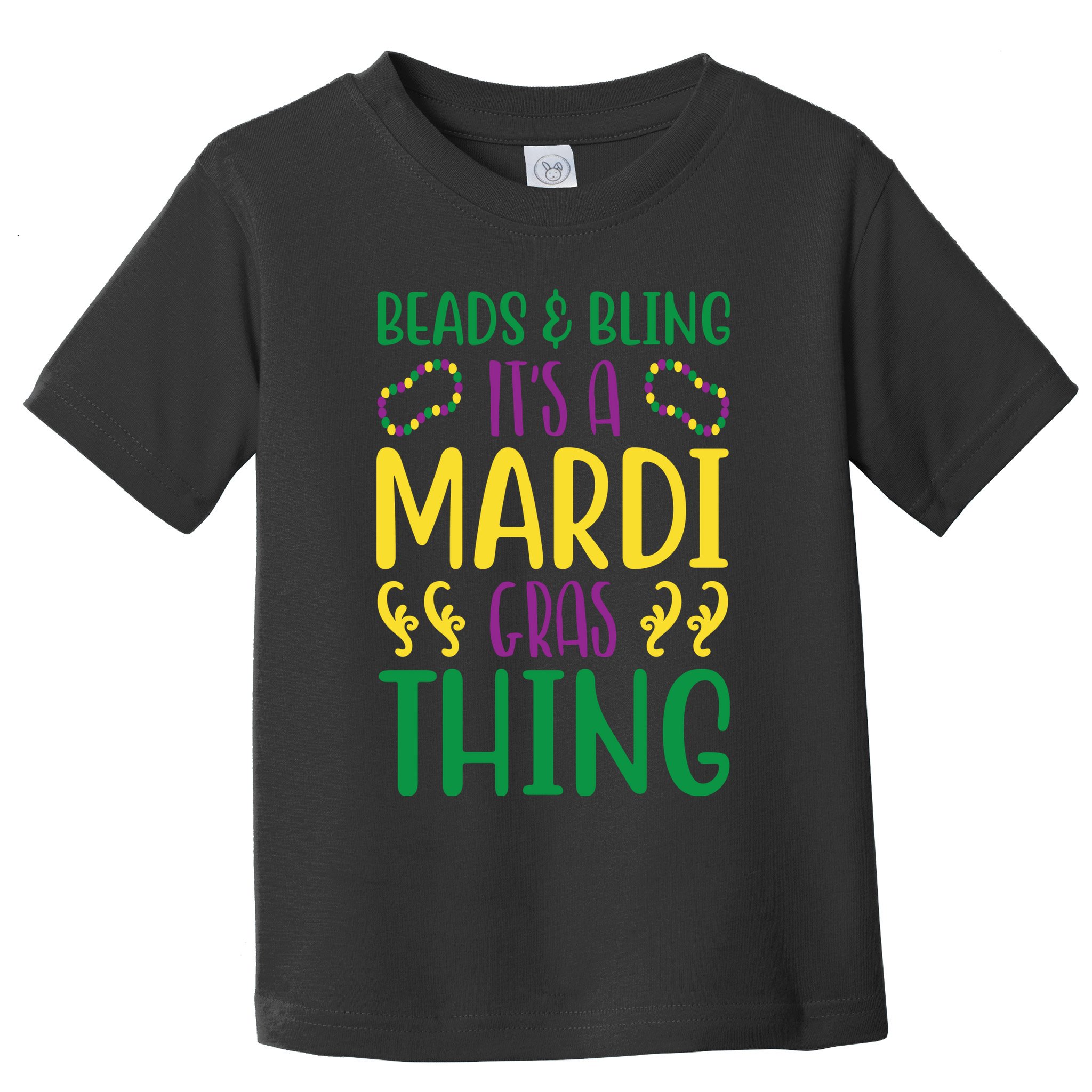 Beads And Bling It's A Mardi Gras Thing Toddler T-Shirt