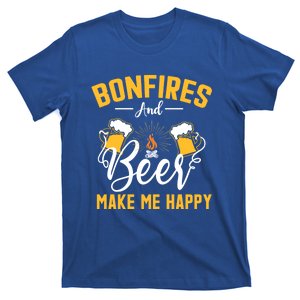 Bonfires And Beer Make Me Happy Funny Camping Gift Funny Gift T-Shirt