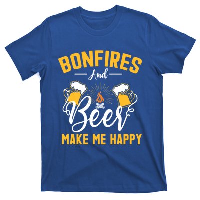 Bonfires And Beer Make Me Happy Funny Camping Gift Funny Gift T-Shirt